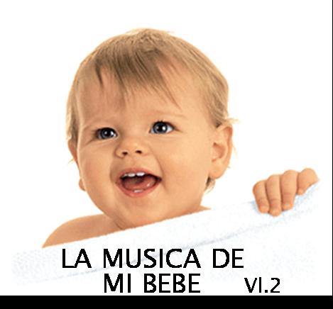 LA MUSICA DE MI BEBE 2.